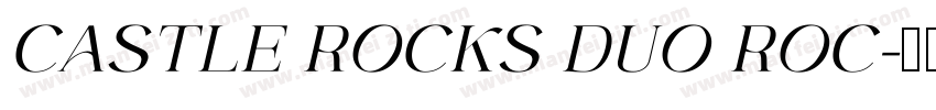 CASTLE ROCKS DUO ROC字体转换